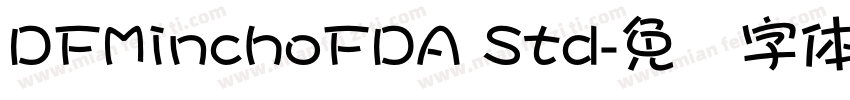DFMinchoFDA Std字体转换